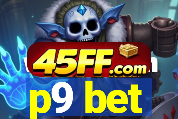 p9 bet